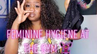 Feminine hygiene tips for the gym!!