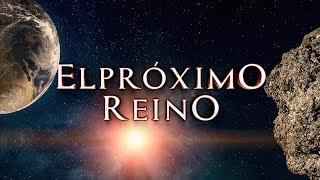 EL PRÓXIMO REINO | PELÍCULA CRISTIANA COMPLETA - DOCUMENTAL