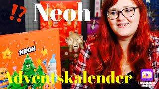 ADVENTSKALENDER UNBOXING | Neoh Adventskalender 2024 || Wer macht den sowas?!