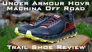 Under Armour HOVR Machina Off Road | Trail Running Shoe Review