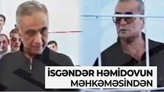 İsgəndər Həmidovun məhkəməsində Rəhim Qazıyev nə deyirdi