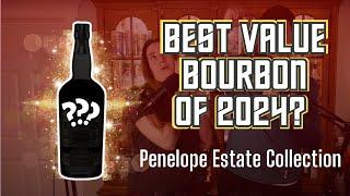 Is This The Best Value Bourbon of 2024? Penelope Estate Collection 9 Year