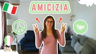 Let's speak about FRIENDSHIP in ITALIAN: L'AMICIZIA! - Intermediate Italian Vocabulary (+SUBTITLES)