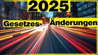 Gesetzesänderungen im Straßenverkehr 2025 - Neue Normen, neue Blitzer, neue Kosten