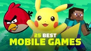 25 Best Mobile Games