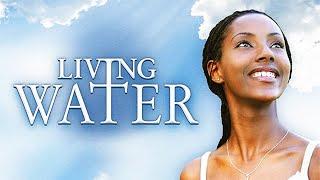 Living Water | Faith Based Drama | Natasha Marc, Evan Cleaver