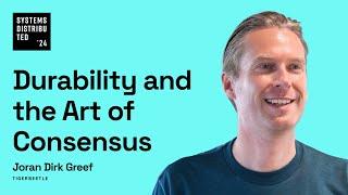 Durability and the Art of Consensus by Joran Dirk Greef