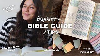 Beginners Guide to the Bible | Where to start + What you need to know + Tips for Reading! 