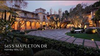 SOLD | Romantic Holmby Hills Villa  |  $51,500,000  |  545 S Mapleton Dr