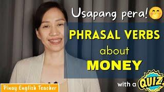 Phrasal Verbs About MONEY || Pinay English Teacher