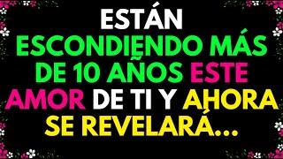 ESTÁN ESCONDIENDO MÁS DE 10 AÑOS ESTE AMOR DE TI Y AHORA SE REVELARÁ... MENSAJE DE LOS ÁNGELES