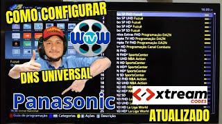 Como Instalar e Configurar WowTV na Panasonic! DNS Universal - 2024