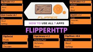 Flipper Zero Tutorial: How To Use All 7 FlipperHTTP Apps