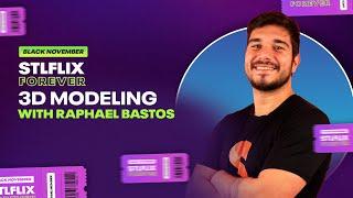 3D MODELING with Raphael Bastos - STLFLIX