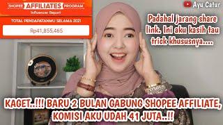 KAGET..!! BARU 2 BULAN GABUNG SHOPEE AFFILIATE UDAH DAPAT KOMISI 41 JUTA, JADI BEGINI TRIK KHUSUSNYA