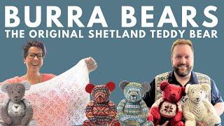 The Shetland SECRET Behind These Famous Teddy Bears  MUST-SEE Interview Knitting the UK:Episode 6