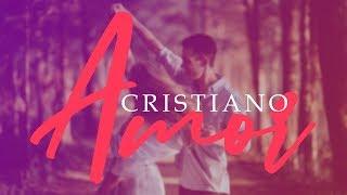 Música Cristiana Para Enamorados - Amor Cristiano