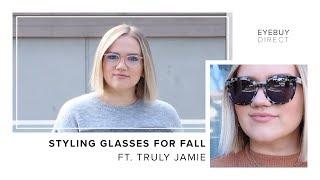 Styling Glasses for Fall | EyeBuyDirect x Truly Jamie