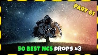 BEST 50 NEW NCS DROPS EVER!!! [PART 3] | Top 50 LEGENDARY BEAT DROPS SONGS | Drop Mix #61