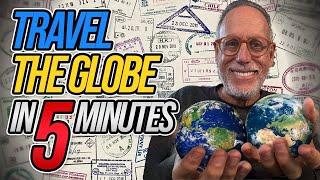 Travel The Globe In Five Minutes With Bill Panoff