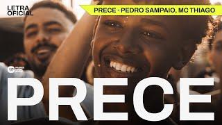 Prece - Pedro Sampaio, MC Thiago