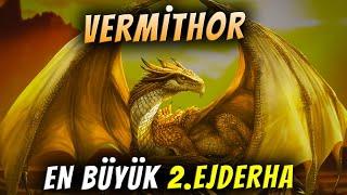 Who is Bronze Fury Vermithor? - How Big? / Game Of Thrones Dragons