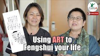 Using Art to Fengshui your Life