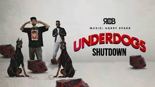 Rob C - Shutdown (Prod. Harry Spark) | Latest Punjabi Rap Songs 2023 | Underdogs