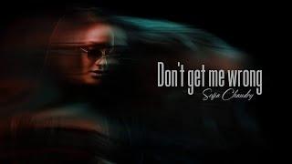 Sofia Chaudry | Don’t Get Me Wrong | Lyrical Visualizer