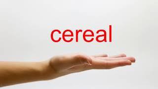 How to Pronounce cereal - American English