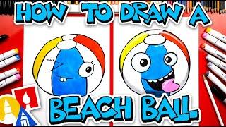 How To Draw A Funny Beach Ball