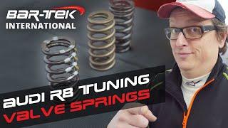 Audi R8 Tuning: Valve springs | BAR-TEK® Motorsport