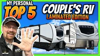 9 Amazing Couple's RV • RV Nerd Preferred Travel Trailers • Laminated Edition!