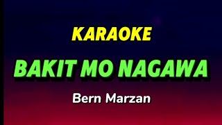 Bakit mo Nagawa #KARAOKE - Bern Marzan #originalsong