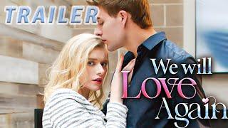 We Will Love Again | Official Trailer (2024) #reelshort #drama #romance #love