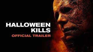 Halloween Kills | Official Trailer