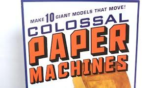 Colossal Paper Machines from Workman Publishing