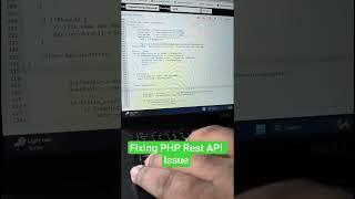 I Fixed PHP REST API Issues
