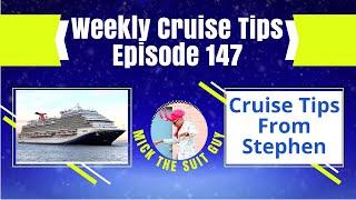 Weekly Cruise Tips Episode 147