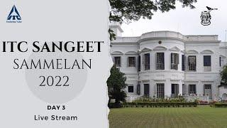 ITC Sangeet Sammelan 2022 - Day 3