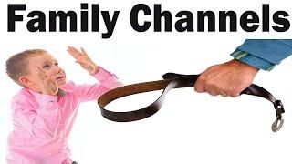 Family Channels be like...