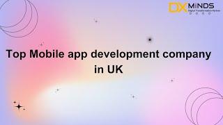 Top Mobile app development company in UK