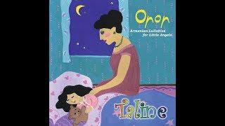 Taline's Armenian Lullabies - Please Stream on Spotify & Apple Music - Links Below