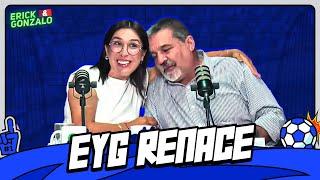 ¿EyG RENACE?  | ERICK Y GONZALO