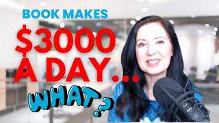 The Mindblowing Story Of How One Book Earns 3000 Dollars A Day