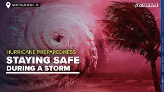 Hurricane preparedness week: Staying safe during a storm