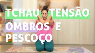 Tchau tensão nos ombros e pescoço | 10 Min ( nem precisa levantar da cadeira ) - Pri Leite