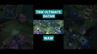 TRIK ULTIMATE NATAN #shorts #mlbb #mobilelegends