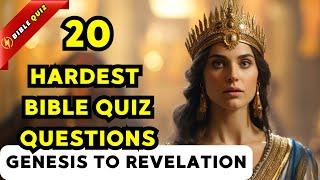 FROM GENESIS TO REVELATION QUIZ (4K) - 20 HARDEST BIBLE QUIZ QUESTIONS - Bible Quiz Channel