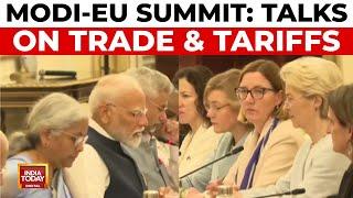 PM Modi Meets EU Chief Ursula Von Der Leyen: Trade, Defence, & Connectivity Top Agenda | India Today